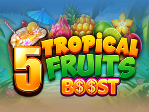 5 tropcial fruits boost - Cassino - Ritzslots