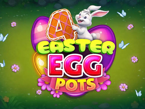 4 Easter Egg Pots - Cassino - Ritzslots