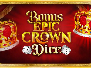 Bonus Epic Crown Dice - Cassino - Ritzslots